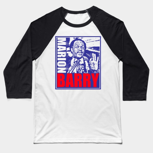 MARION BARRY Baseball T-Shirt by truthtopower